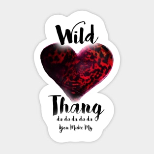 Wild Thang Sticker